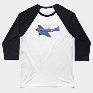 Bristol Type 156 Beaufighter British WW2 Airplane Baseball T-Shirt